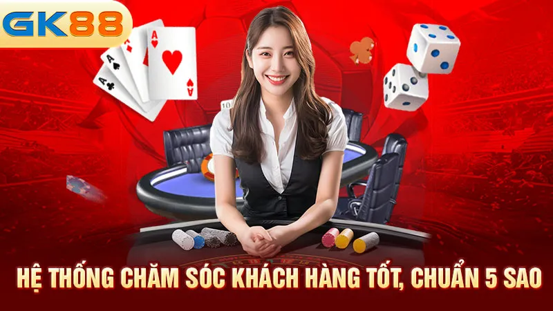 he-thong-cham-soc-khach-hang-tot-chuan-5-sao-gk88_3_11zon