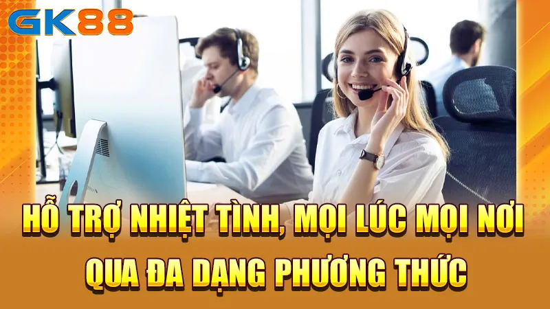 ho-tro-nhieu-tinh-moi-luc-moi-noi-qua-da-dang-phuong-thuc-gk88_3_11zon