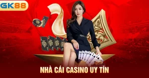 nhà cái casino uy tín
