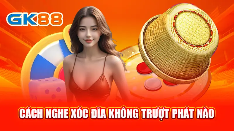 3-cach-nghe-xoc-dia-khong-truot-phat-nao