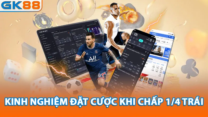 Kinh-nghiem-dat-cuoc-khi-chap-1-4-trai_11zon