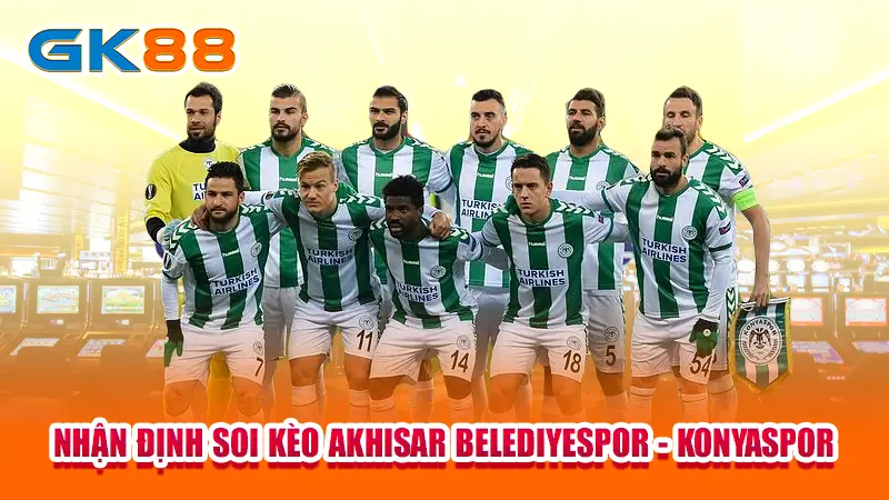2-nhan-dinh-soi-keo-akhisar-belediyespor-konyaspor