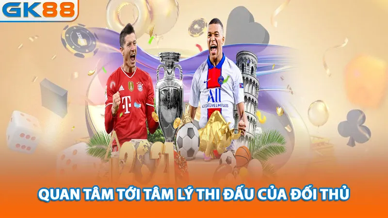 quan-tam-toi-tam-ly-thi-dau-cua-doi-thu_11zon